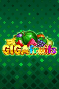 Gigafruits
